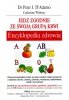 Encyklopedia zdrowia Jedz zgodnie ze swoją grupą krwi
